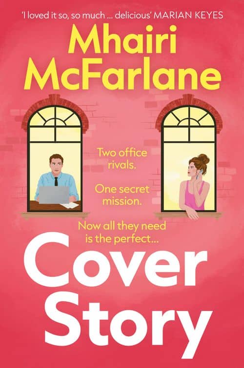 Mhairi McFarlane : Cover Story