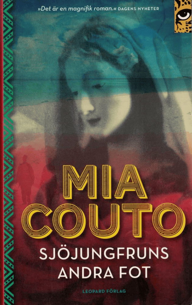 Mia Couto : Sjöjungfruns andra fot