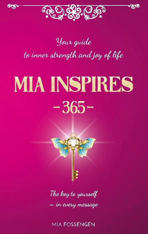 Mia Fossengen : MIA Inspires 365