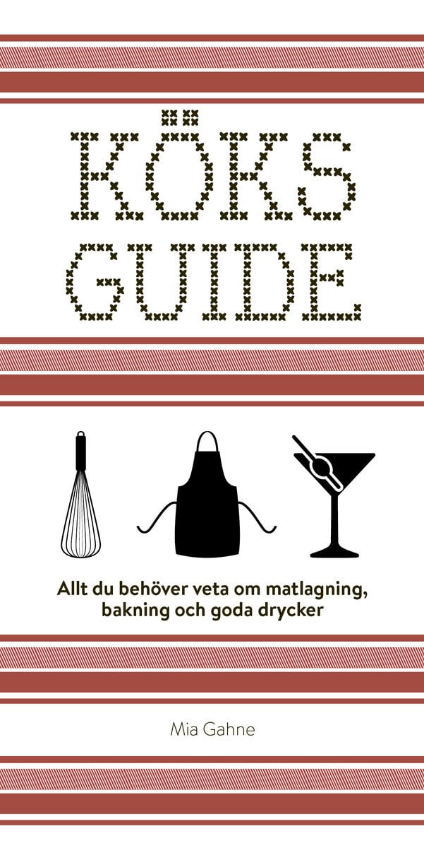 Mia Gahne : Köksguide