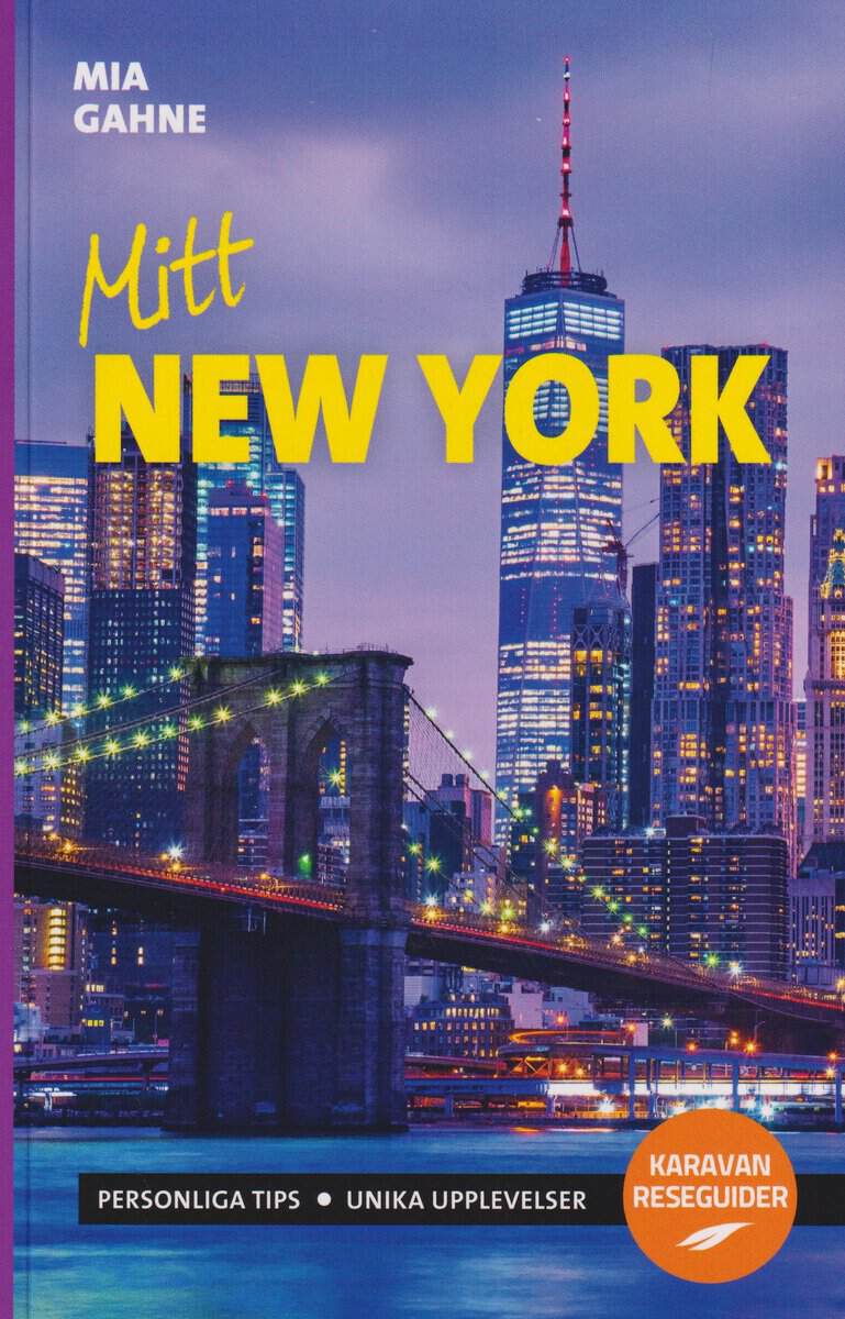 Mia Gahne : Mitt New York