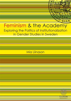 Mia Liinason : Feminism & the academy