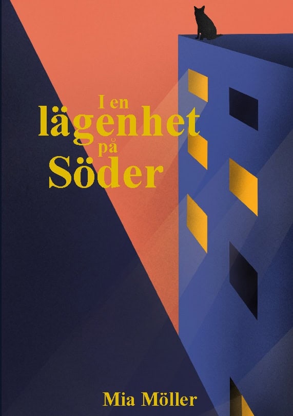 Mia Möller : I en lägenhet på söder