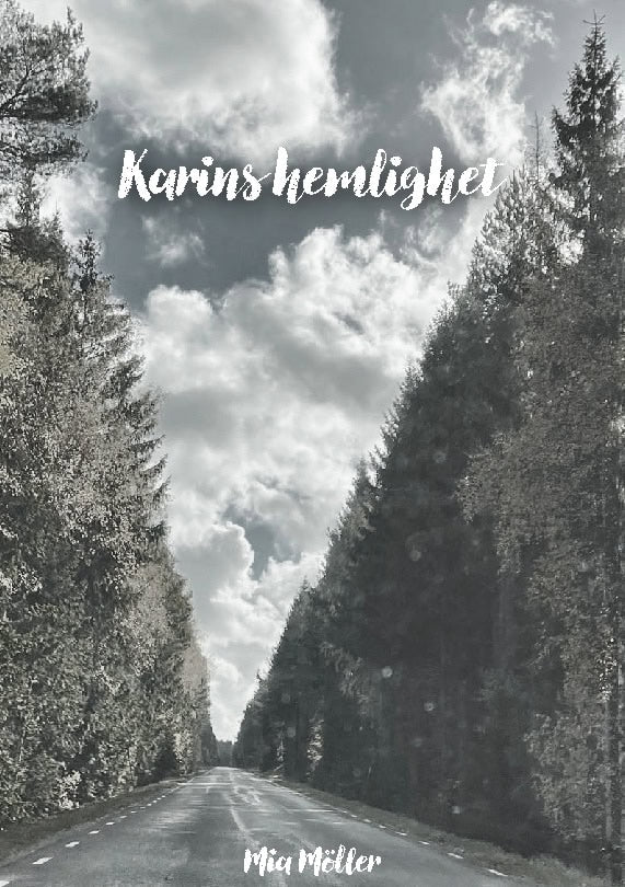 Mia Möller : Karins hemlighet