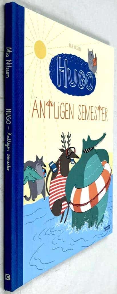 Mia Nilsson : Äntligen semester! - Hugo - Bok 3
