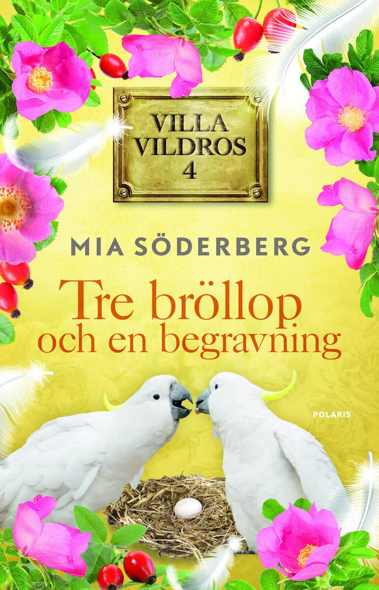 Mia Söderberg : Tre bröllop och en begravning