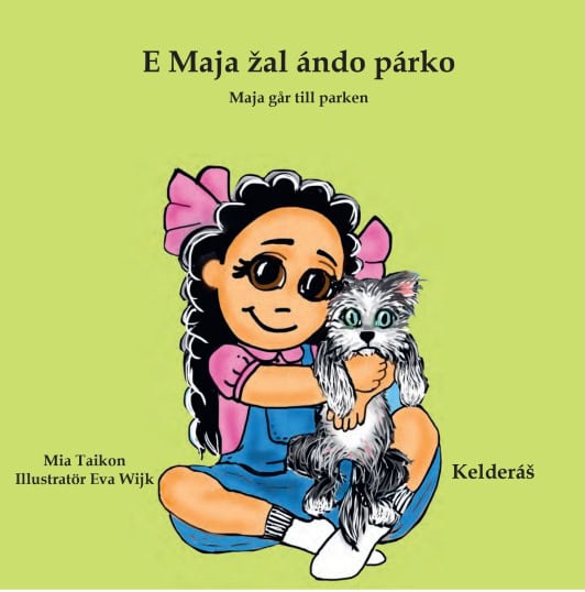Mia Taikon : Maja går till parken E Maja žal ándo párko (Kelderáš)