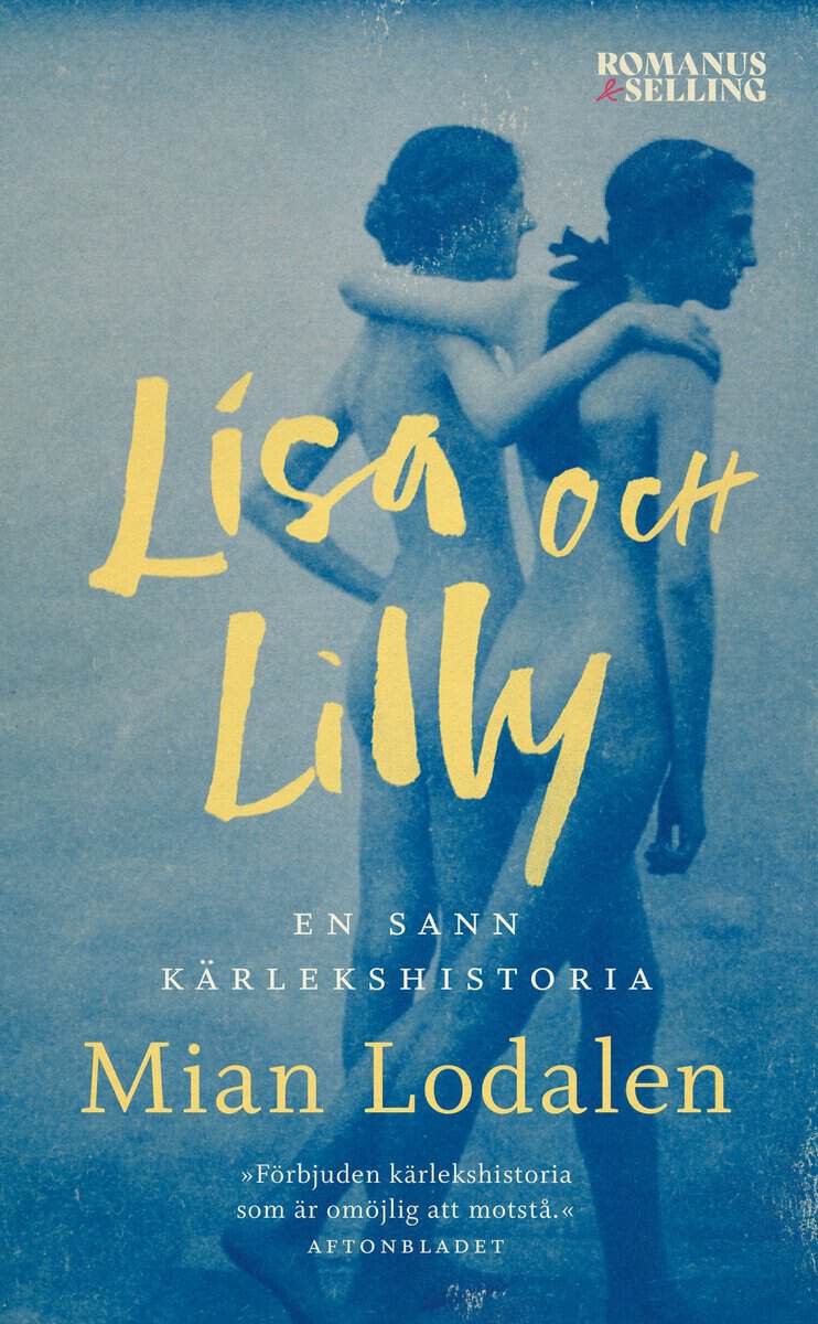 Mian Lodalen : Lisa och Lilly : en sann kärlekshistoria