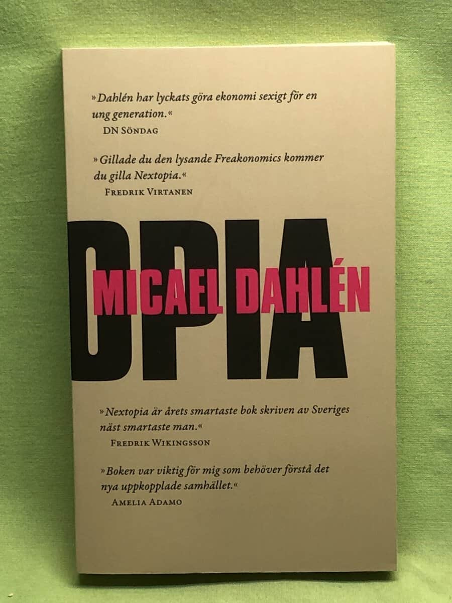 Micael Dahlén : Nextopia