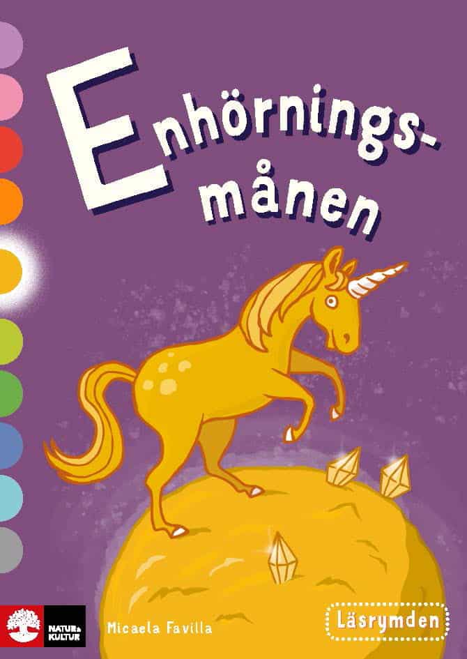 Micaela Favilla : Läsrymden Enhörningsmånen