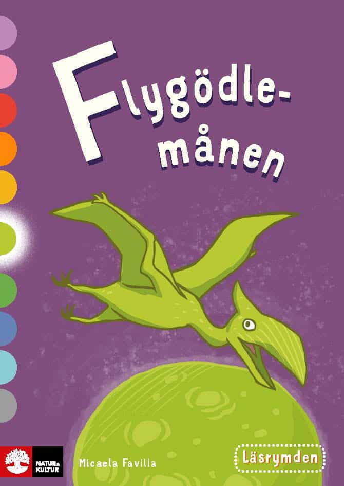 Micaela Favilla : Läsrymden Flygödlemånen