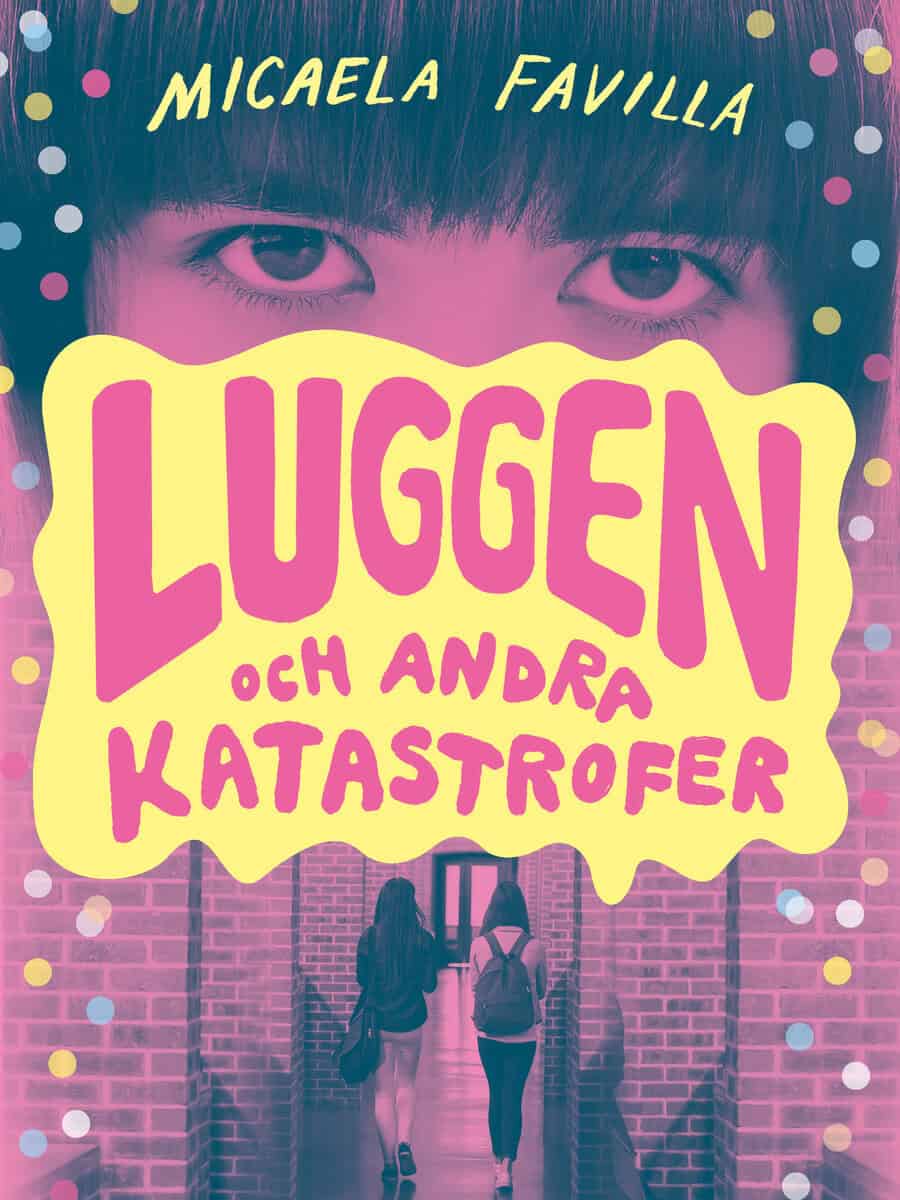 Micaela Favilla : Luggen och andra katastrofer