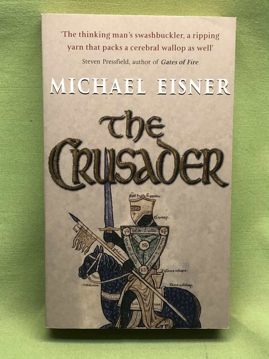 Michael Alexander Eisner : The Crusader