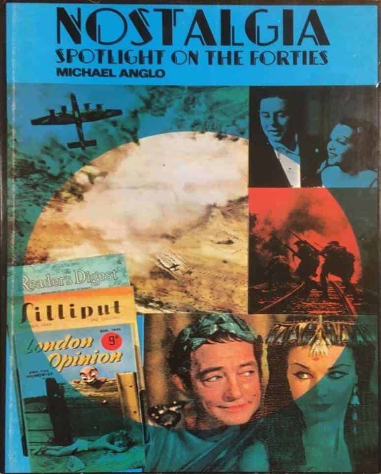 Michael Anglo : Nostalgia - Spotlight on the forties