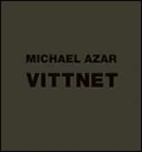 Michael Azar : Vittnet