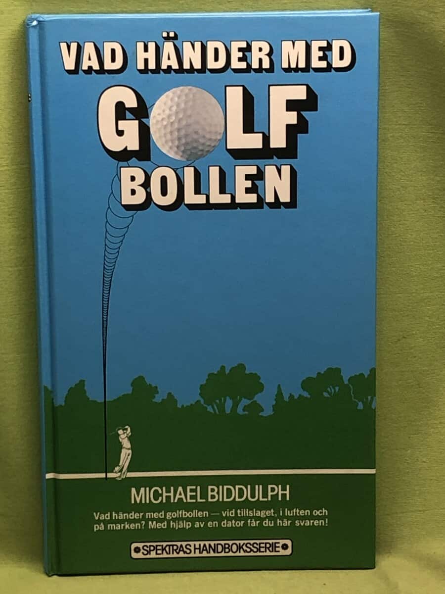 Michael Biddulph : Vad händer med golfbollen