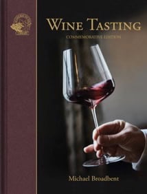 Michael Broadbent : Wine tasting : commemorative edition