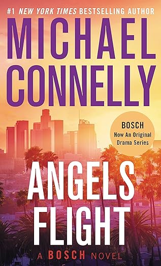 Michael Connelly : Angels Flight