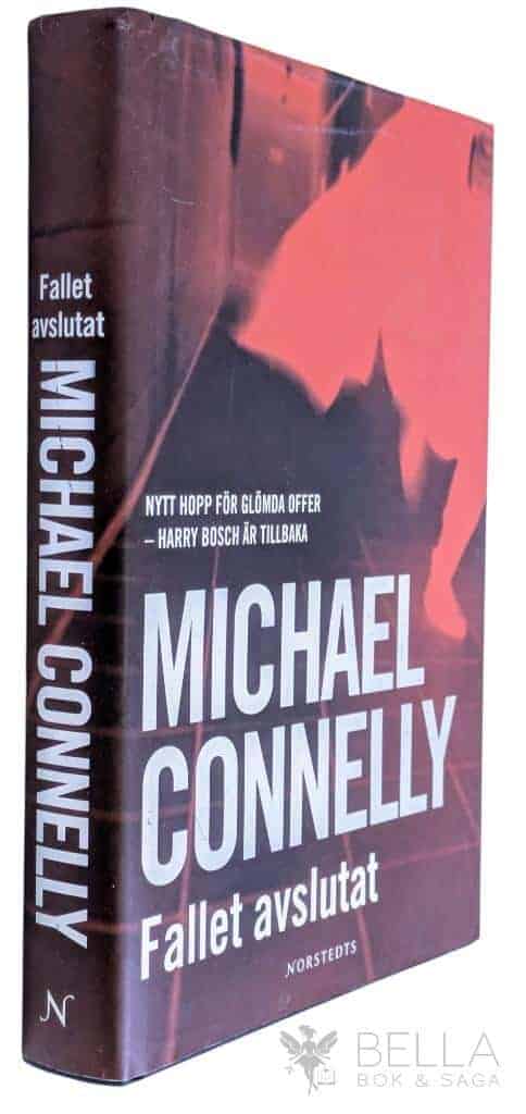 Michael Connelly : Fallet avslutat - Harry Bosch - Bok 11