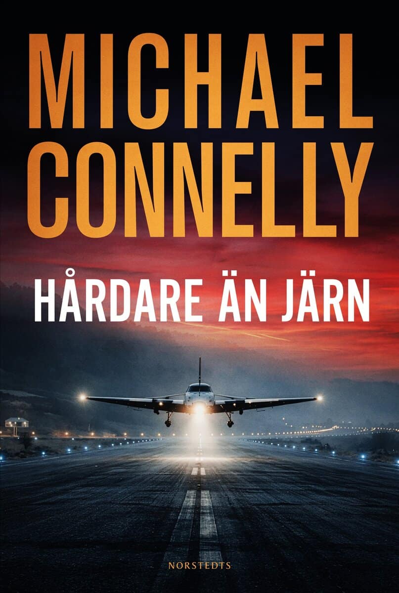 Connelly, Michael | HÅRDARE ÄN JÄRN