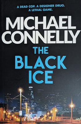 Michael Connelly : The Black Ice