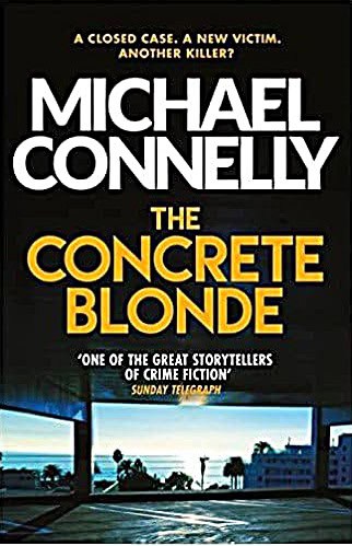 Michael Connelly : The Concrete Blonde