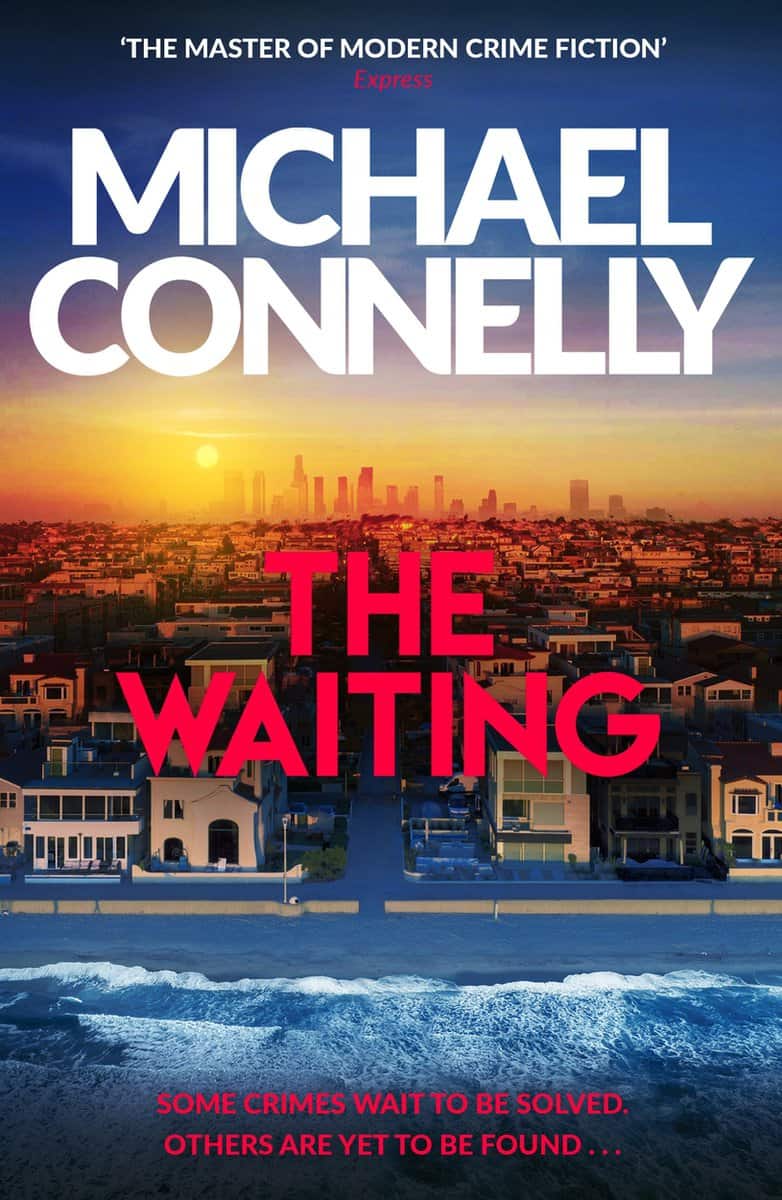 Michael Connelly : The Waiting