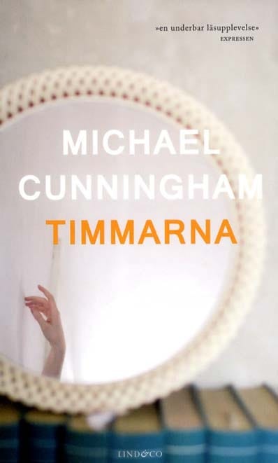 Michael Cunningham : Timmarna