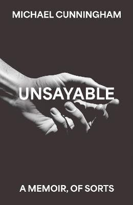 Michael Cunningham : Unsayable