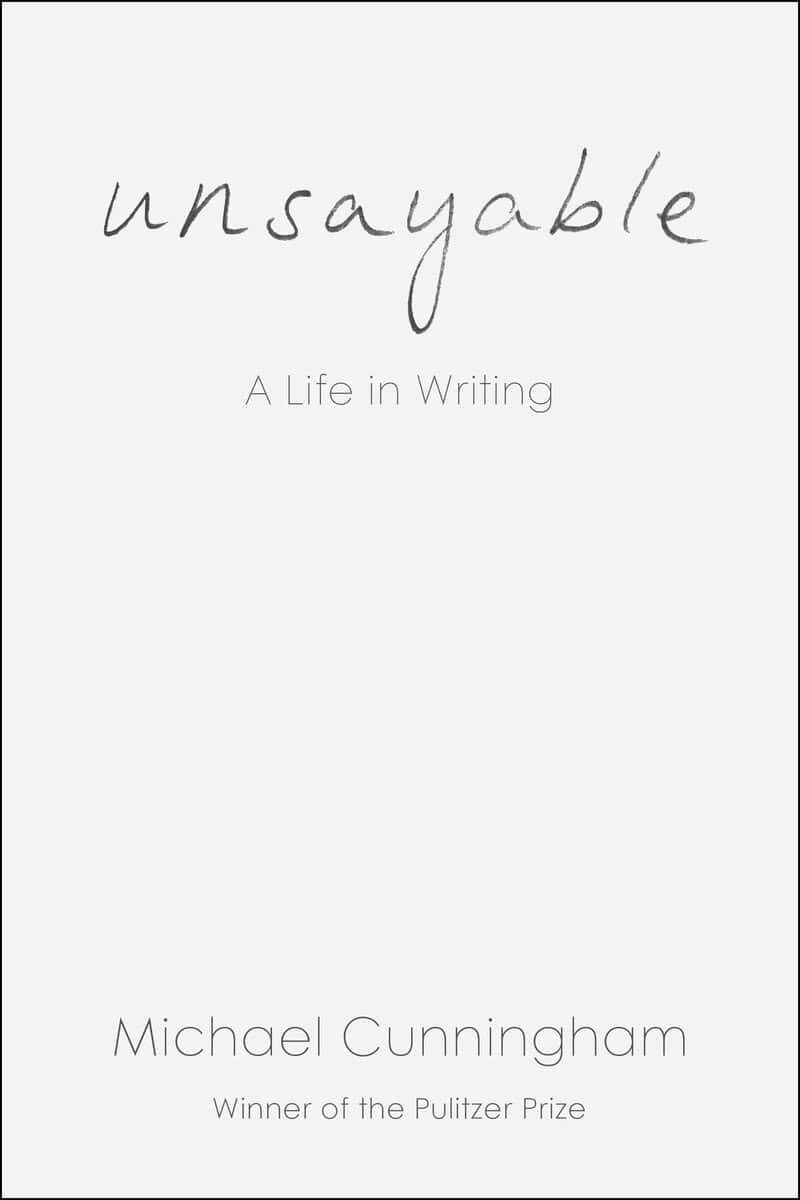 Michael Cunningham : Unsayable