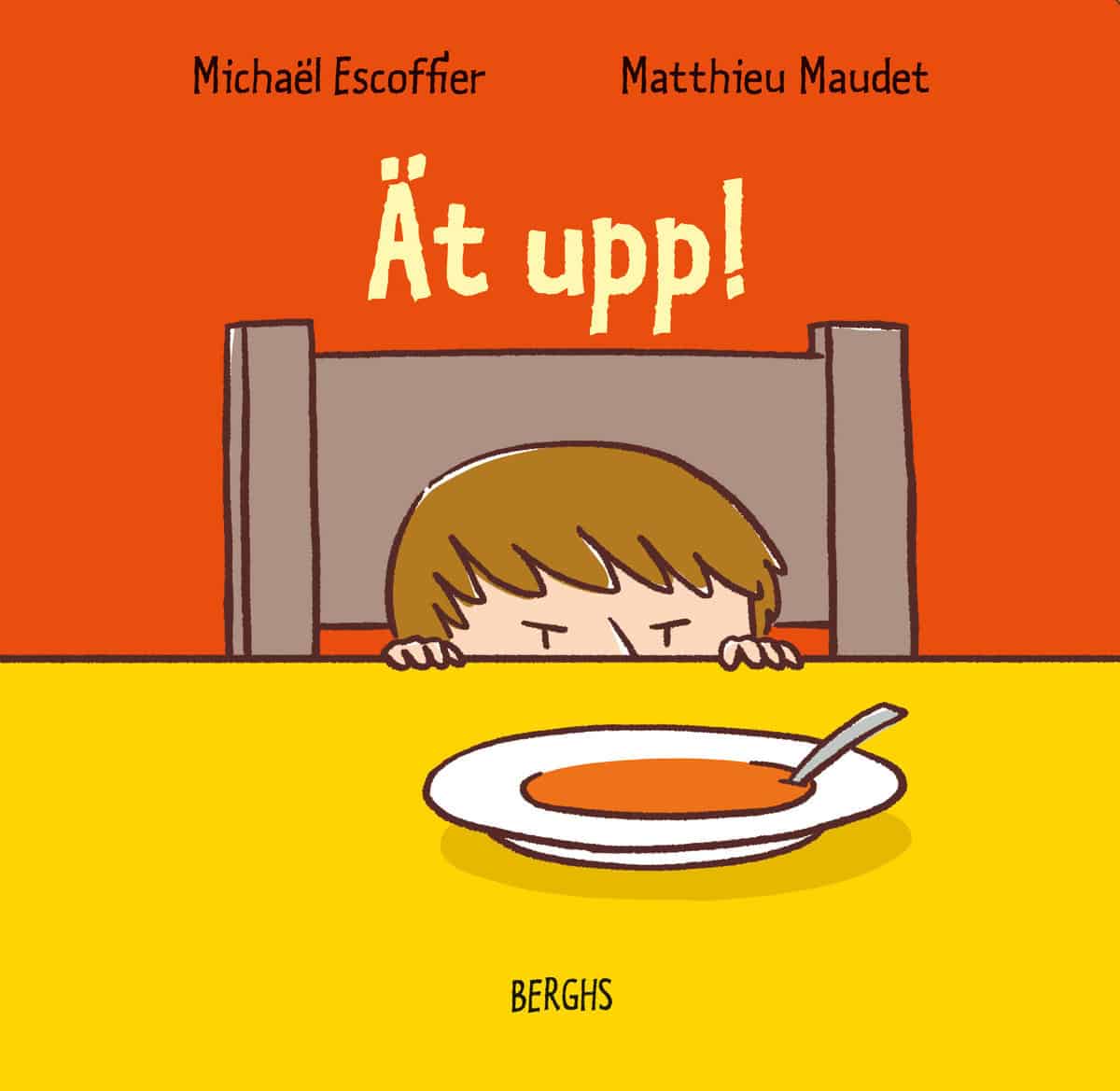 Michaël Escoffier : Ät upp!