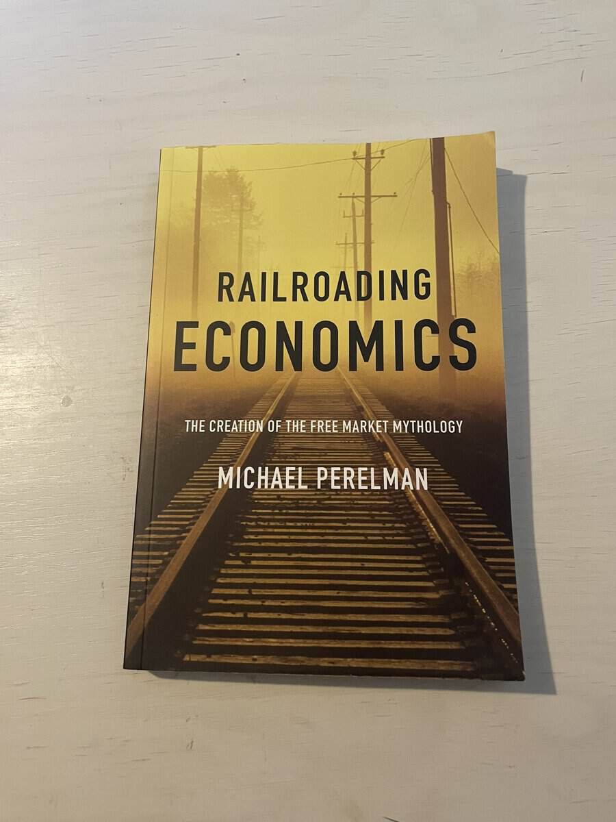 Michael (fitchburg State University Perelman : Railroading economics