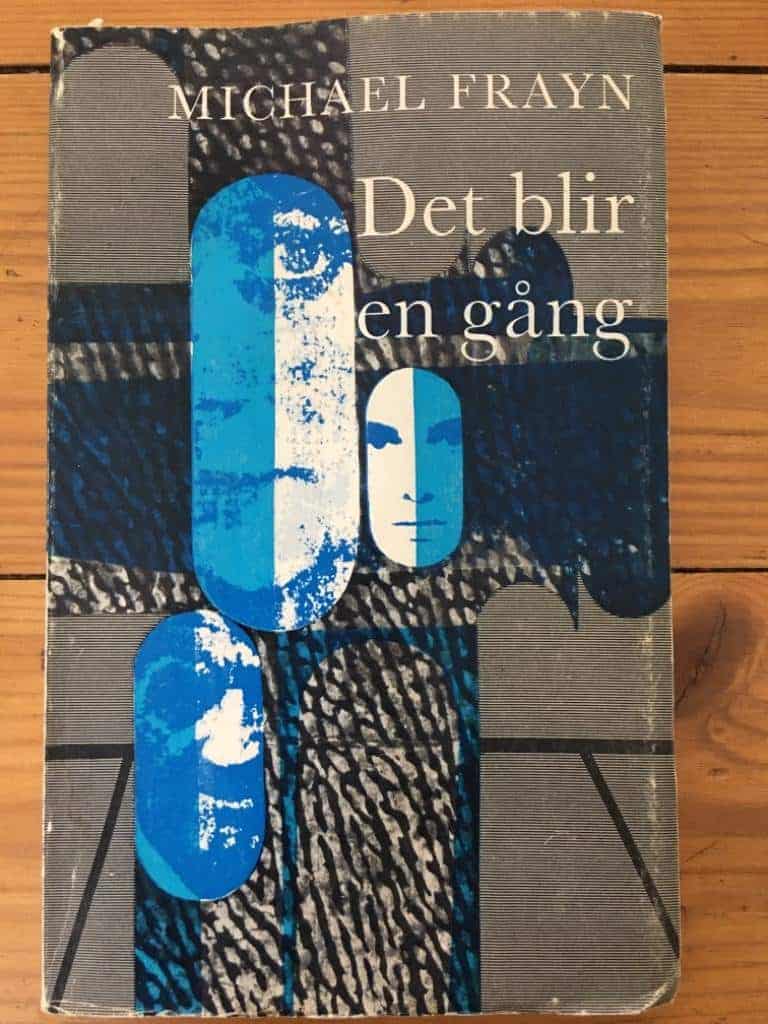 Michael Frayn : Det blir en gång