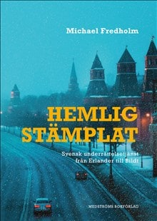 Michael Fredholm : Hemligstämplat