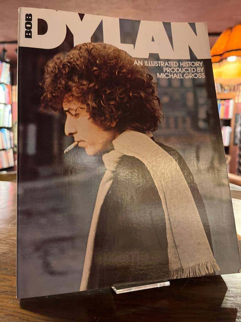 Michael Gross : Bob Dylan an illustrated history