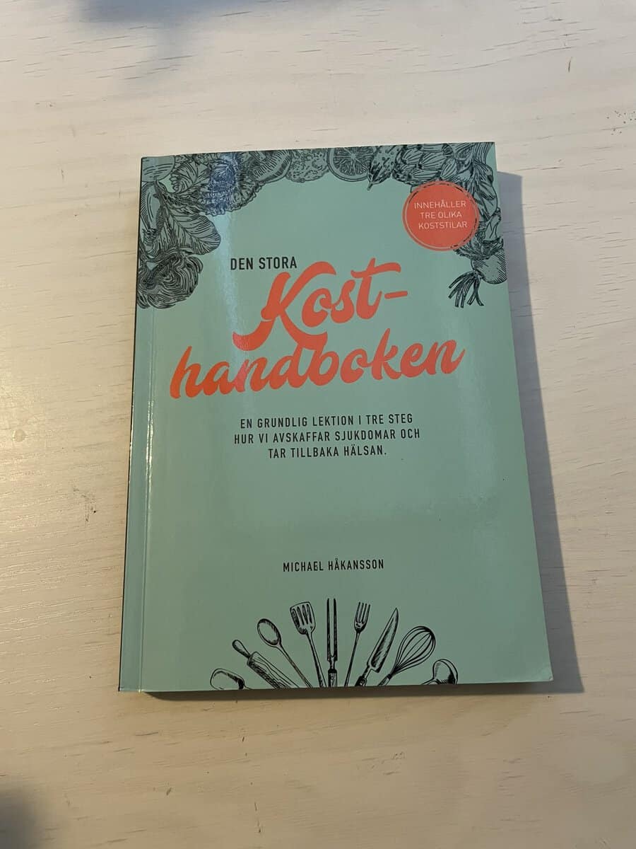 Michael Håkansson : Den stora kosthandboken