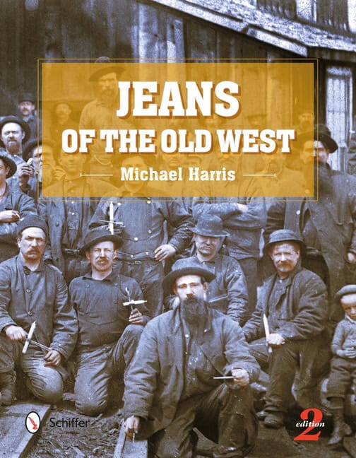 MIchael Harris : Jeans Of The Old West, 2nd Edition