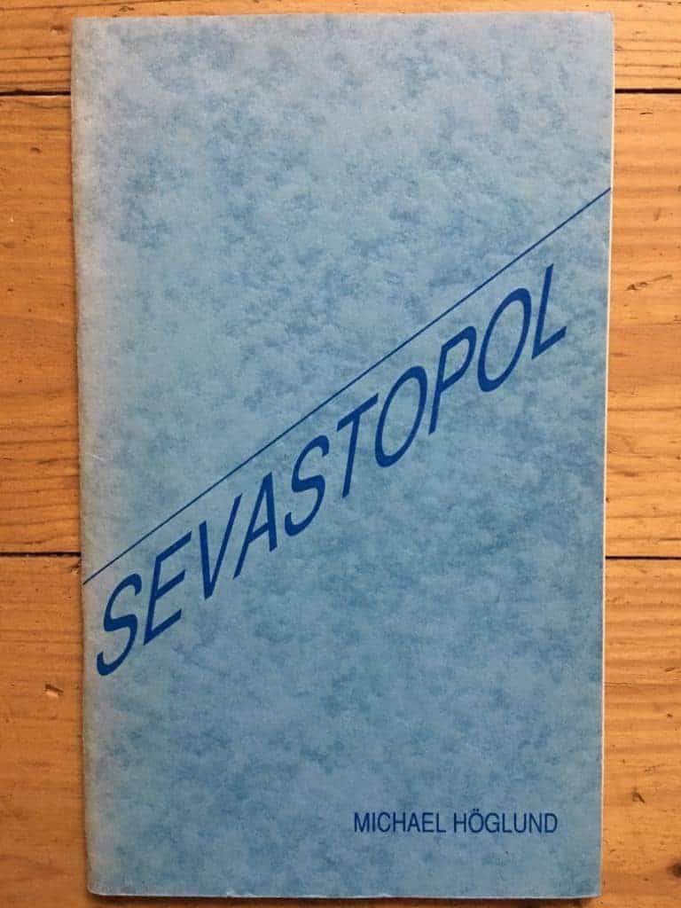 Michael  Höglund : Sevastopol