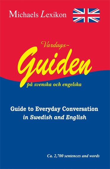 Michael, Issa ; Yakob, Manahil ; Robertson, Heather : Vardagsguiden på svenska och engelska