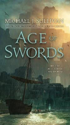 Michael J. Sullivan : Age of Swords