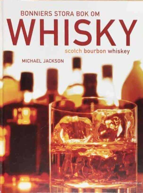 Michael Jackson : Bonniers stora bok om whisky