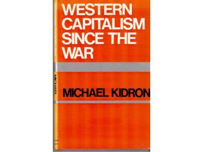 Michael Kidron : Western capitalism since the war