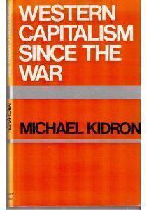 Michael Kidron : Western capitalism since the war
