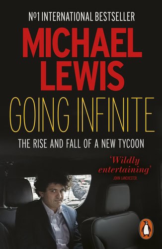 Michael Lewis : Going Infinite