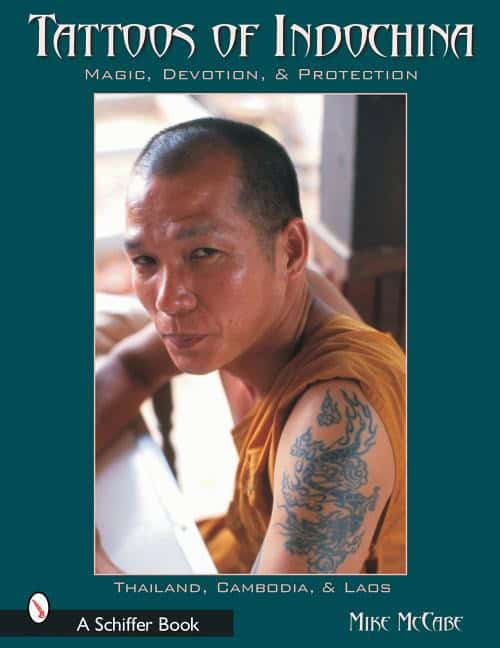 Michael McCabe : Tattoos Of Indochina