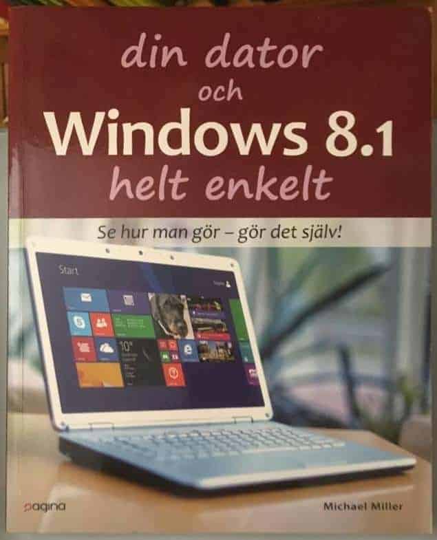 Michael Miller : Din dator och Windows 8.1 helt enkelt