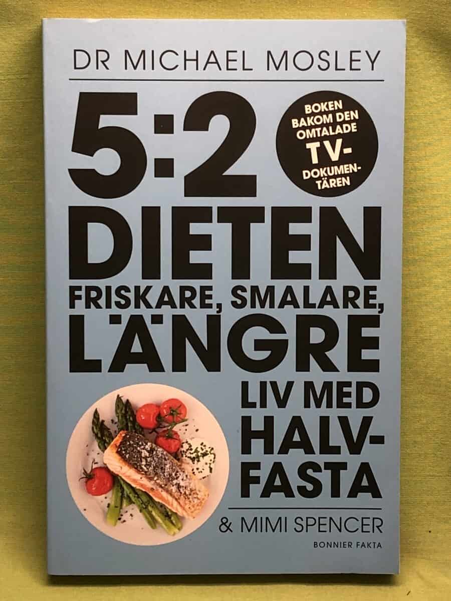 Michael Mosley : 5:2 dieten