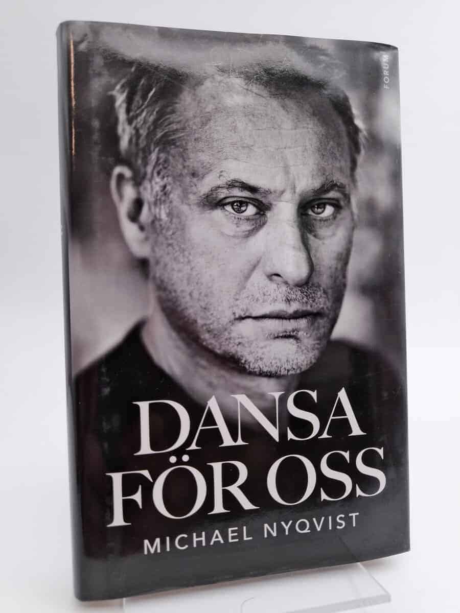 Michael Nyqvist : Dansa för oss