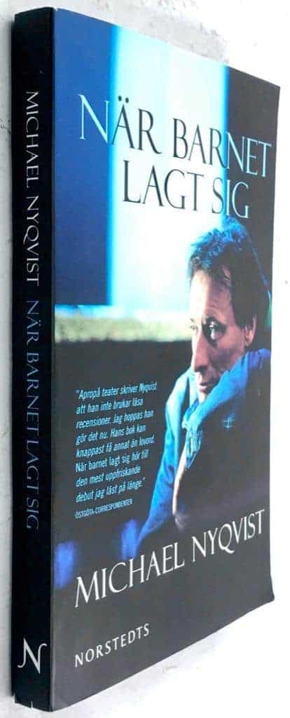 Michael Nyqvist : När barnet lagt sig