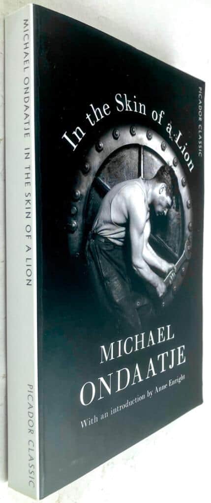Michael Ondaatje : In the Skin of a Lion [engelsk text]